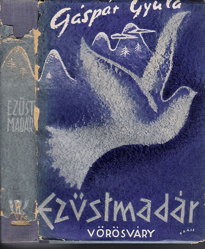 G�sp�r Gyula - Ez�stmad�r