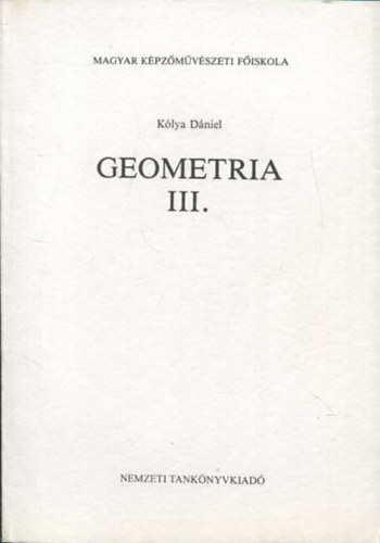 K�lya D�niel - Geometria III.