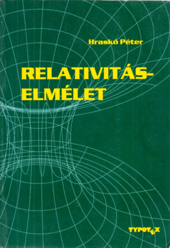 Hrask Pter - Relativitselmlet