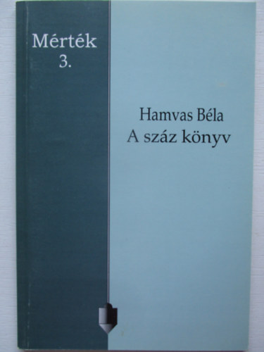 Hamvas Bla - A szz knyv