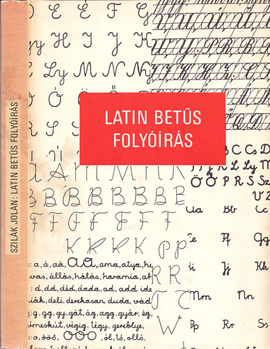 Szil�k Jol�n - A magyarorsz�gi latin bet�s foly��r�s a 20. sz�zadban
