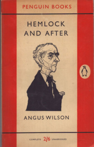 Angus Wilson - Hemlock and after