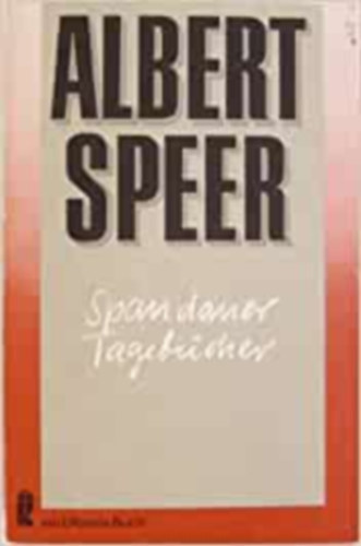 Albert Speer - Spandauer Tagebcher