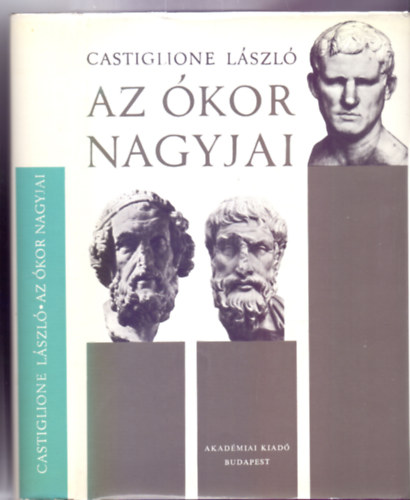 Castiglione Lszl - Az kor nagyjai (tdik kiads)