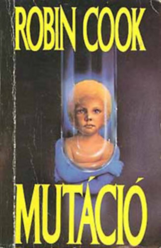 Robin Cook - Mutáció