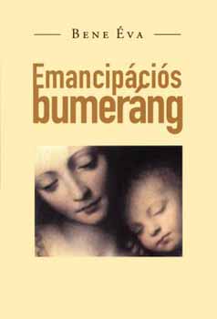 Bene �va - Emancip�ci�s bumer�ng
