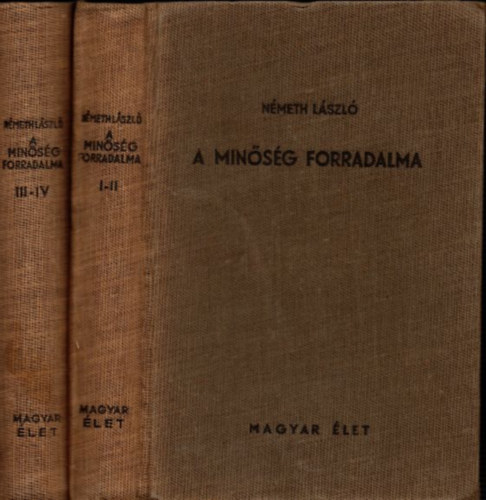 Nmeth Lszl - A minsg forradalma I-IV. (kt ktetben)