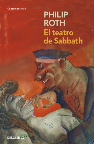 Philip Roth - El teatro de Sabbath