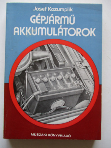 Josef Kozumplik - G�pj�rm� akkumul�torok