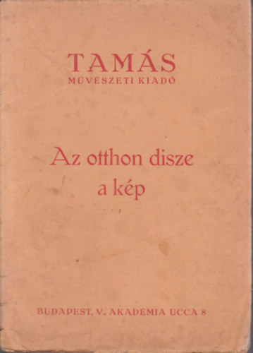 Az otthon d�sze a k�p