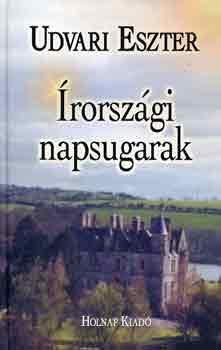 Udvari Eszter - rorszgi napsugarak