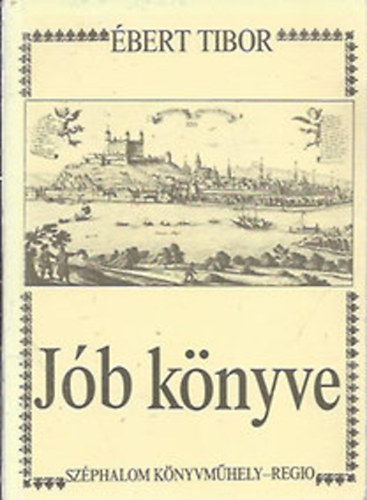 Ébert Tibor - Jób könyve