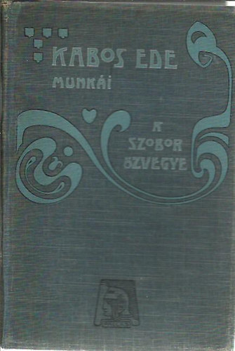 Kabos Ede - A szobor zvegye