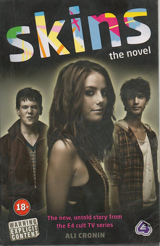 Ali Cronin - Skins: The Novel