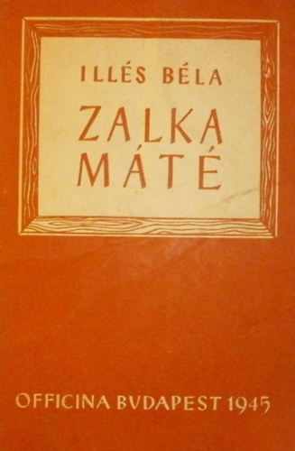 Illés Béla - Zalka Máté