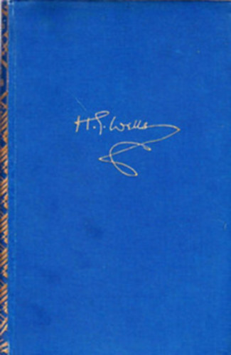 H. G. Wells - H�zass�g I-III.