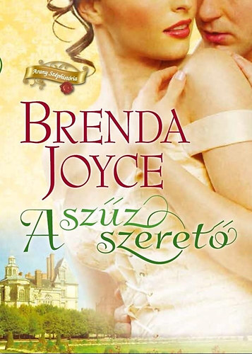 Brenda Joyce - A szz szeret