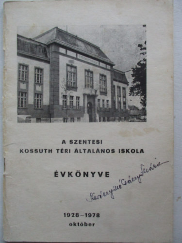 A szentesi Kossuth Tri ltalnos Iskola vknyve 1928-1978 oktber