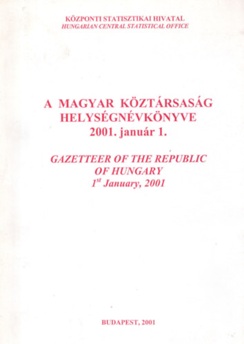 A Magyar Köztársaság helységnévkönyve 2001.jan.1.