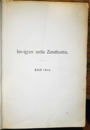Nietzsche Frigyes - Im-igyen szóla Zarathustra