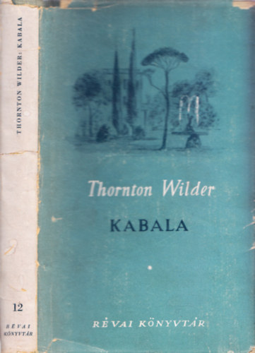 Thornton Wilder - Kabala