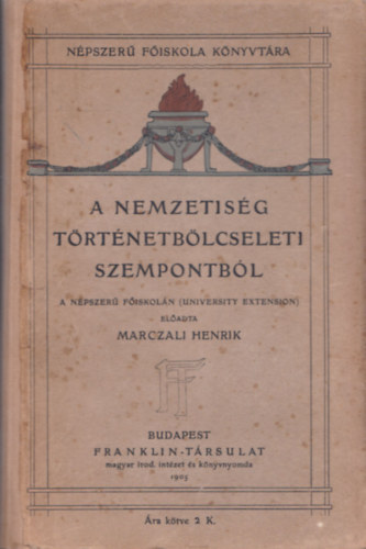 Marczali Henrik - A nemzetisg trtnetblcseleti szempontbl