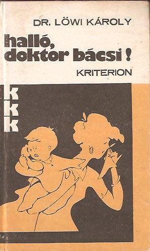 Dr. Lwi Kroly - Hall, doktor bcsi!