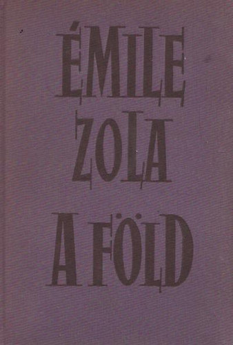 ; mile Zola - A fld