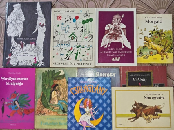 Daniil Harms, Jkai Mr, Vzsonyi Endre, Sebk va, Mikszth Klmn, Keller Zsuzsa, Kalsz Mrton Nemes Nagy gnes - (10db) Retr meseknyvcsomag: Felicin vagy a tlgyfk tnca / negyvenngy pici pinty / A leaotungi emberkk / fortlyos mester kirlysga / Farkasz furulya / Boholy / Hkirly / Csillagleny / Nem egykutya / Morgat