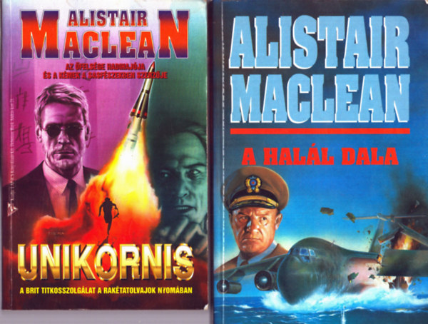 Alistair MacLean - 2 db Alistair MacLean: Unikornis+ A hall dala