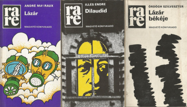 3 db RaRe, Andr Malraux: Lzr, Ills Endre: Dilaudid,rdgh Szilveszter: Lzr bkje