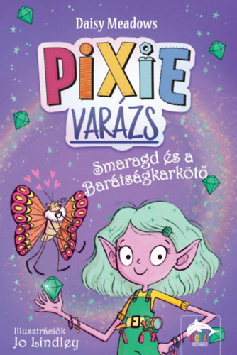 Daisy Meadows - Pixi-varzs - Smaragd s a bartsgkarkt