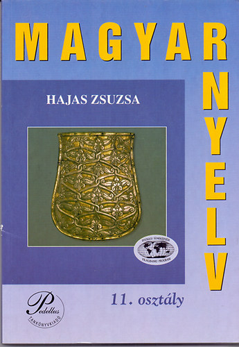 Hajas Zsuzsa - Magyar nyelv 11. oszt�ly