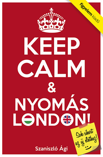 Szaniszl gi - Keep Calm & Nyoms London