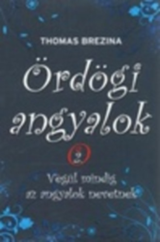 Thomas Brezina - �rd�gi angyalok 2. - V�g�l mindig az angyalok nevetnek