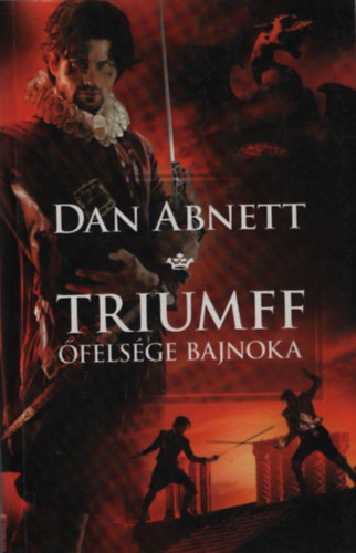 Dan Abnett - Triumff - felsge bajnoka