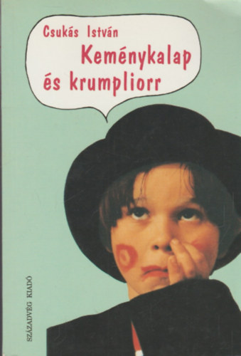Csuks Istvn - Kemnykalap s krumpliorr