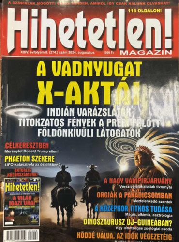 Hihetetlen magazin XXIV. �vfolyam 8. (274.) sz�m 2024. augusztus