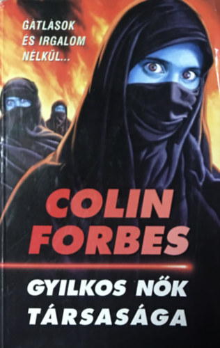 Colin Forbes - Gyilkos nk trsasga