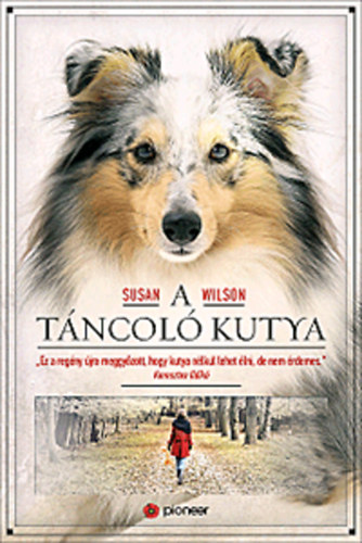 Susan Wilson - A tncol kutya