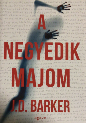 J.D. Barker - A negyedik majom