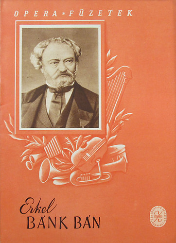 Erkel Ferenc - Bnk bn (Operafzetek 10.)