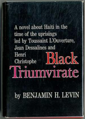 Benjamin H. Levin - Black triumvirate (Fekete triumvir�tus) ANGOL NYELVEN