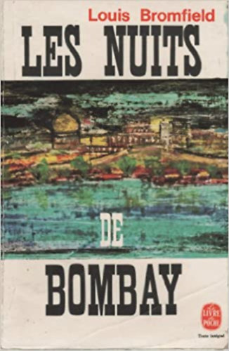 Louis Bromfield - Les Nuits De Bombay