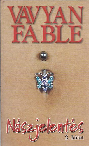 Vavyen Fable - Nászjelentés 2. - Vavyen Fable