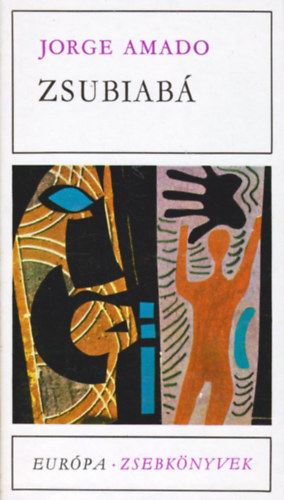 Jorge Amado - Zsubiab�