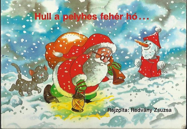 Radvny Zsuzsa - Hull a pelyhes fehr h...