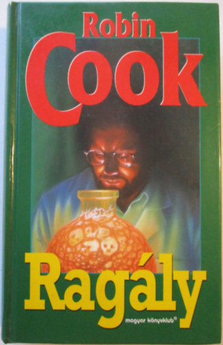 Robin Cook - Rag�ly