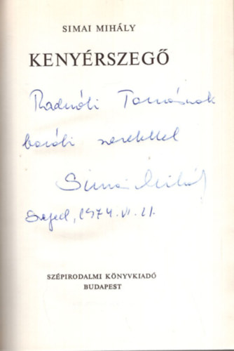 Simai Mihály - Kenyérszegő - Dedikált