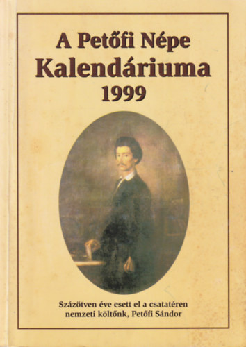 Hmori Zoltn - A Petfi Npe Kalendriuma 1999